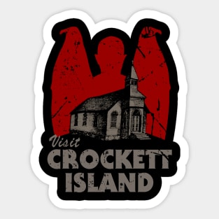 Visit Crockett island Sticker